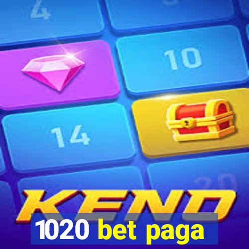 1020 bet paga